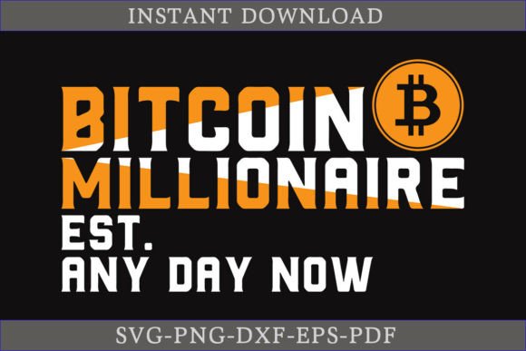 Bitcoin Millionaire SVG: A Bold Graphics Asset for Crafts