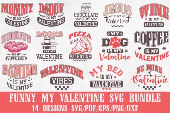 Funny My Valentine SVG PNG Bundle: A Creative Graphics and Crafts Asset