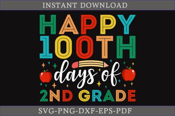 Happy 100th Days of 2nd Grade SVG Design