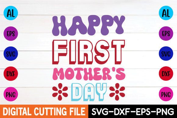 Happy First Mother's Day Retro Svg: A Crafty Graphic Gem