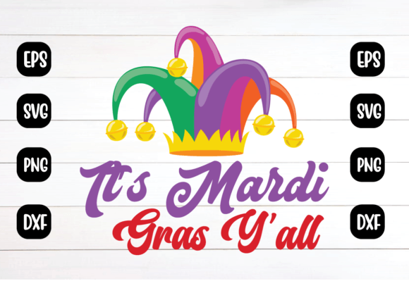 It’s Mardi Gras Y’all Svg Design: A Festive Graphics and Crafts Asset